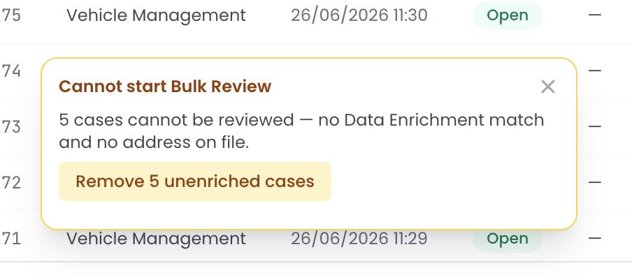 Cannot start Bulk Review warning showing unenriched cases must be removed or enriched