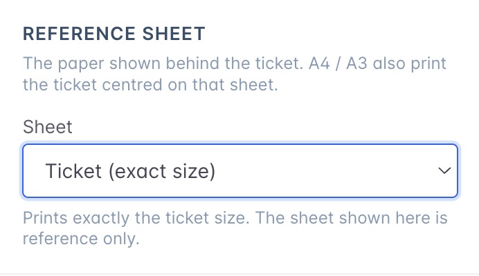 Ticket Builder reference sheet selector set to exact ticket size